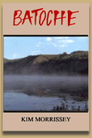 BATOCHE by Kim Morrissey