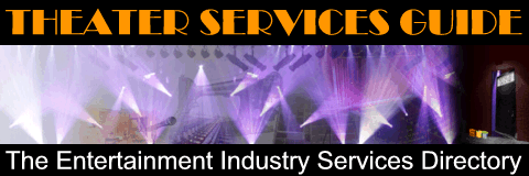 THEATER SERVICES GUIDE - The Entertainment Industry Services Directory